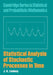 Statistical Analysis of Stochastic Processes in Time by J. K. Lindsey