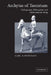 Archytas of Tarentum: Pythagorean, Philosopher and Mathematician King by Carl a. Huffman