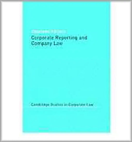 Corporate Reporting And Company Law by Charlotte Villiers