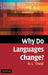 Why Do Languages Change? by Larry Trask