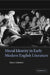 Moral Identity in Early Modern English Literature by Paul Cefalu
