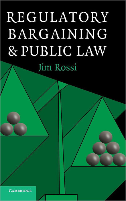 Regulatory Bargaining And Public Law