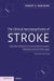 The Clinical Neuropsychiatry of Stroke by Robert G. Robinson