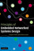 Principles of Embedded Networked Systems Design by Gregory Pottie, William Kaiser