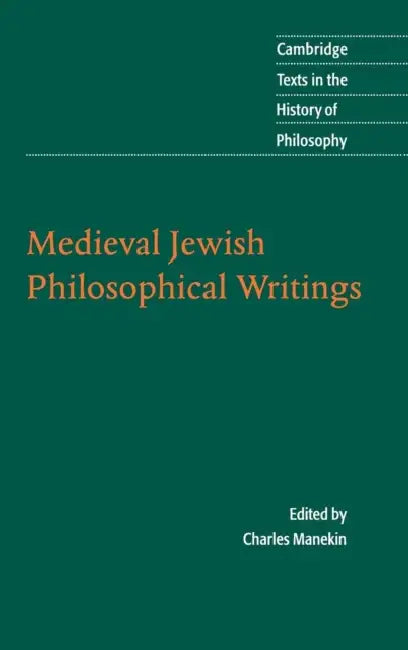 Medieval Jewish Philosophical Writings by Charles Manekin