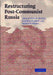 Restructuring Post-Communist Russia by Yitzhak Brudny, Jonathan Frankel, Stefani Hoffman