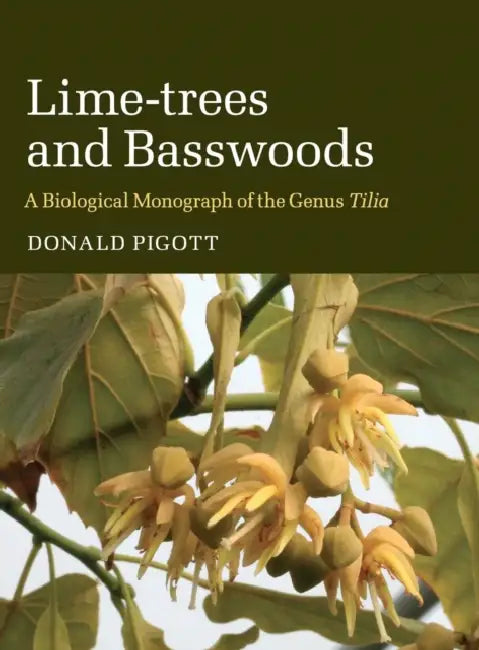 Lime-trees and Basswoods by Donald Pigott