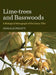 Lime-trees and Basswoods by Donald Pigott