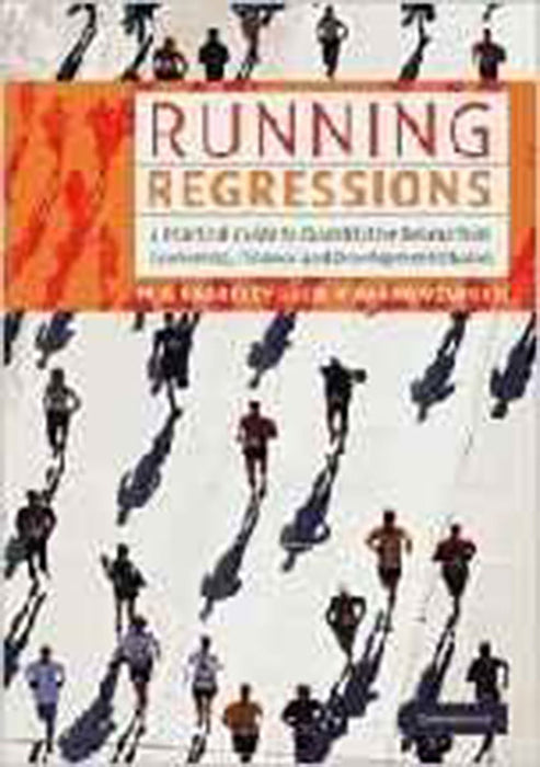 Running Regressions: A Practical Guide to Quantitative Research in Economics, Finance and Development Studies