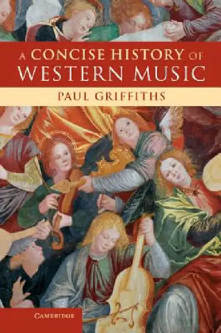 A Concise History of Western Music by Paul Griffiths