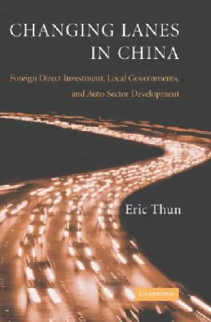 Changing Lanes in China by Eric Thun