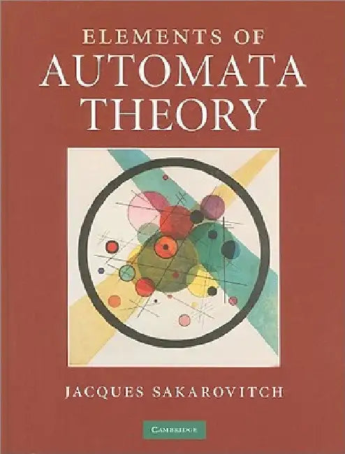 Elements of Automata Theory by Jacques Sakarovitch