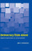 Democracy from Above by Jon C. Pevehouse