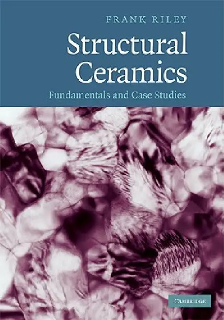 Structural Ceramics by Frank Riley