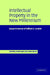 Intellectual Property in the New Millennium: Essays in Honour of William R. Cornish by David Vaver, Lionel Bently, D. Vaver