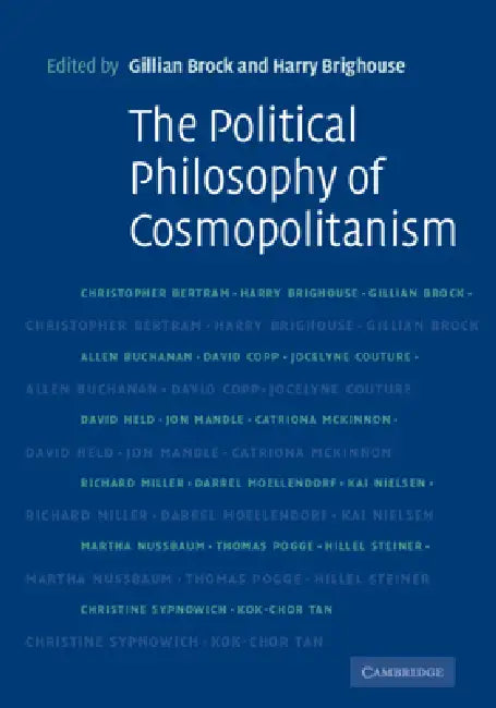 The Political Philosophy of Cosmopolitanism by Gillian Brock