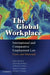The Global Workplace by Roger Blanpain, Susan Bisom-Rapp, William R. Corbett