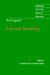 Kierkegaard: Fear and Trembling by Soren Kierkegaard, C. Stephen Evans, Sylvia Walsh