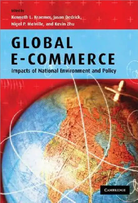Global e-commerce by Kenneth L. Kraemer