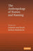 An Anthropology of Names and Naming by Gabriele Vom Bruck, Barbara Bodenhorn