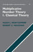 Multiplicative Number Theory I. Classical Theory by Hugh L. Montgomery, Robert C. Vaughan