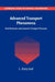 Advanced Transport Phenomena: Fluid Mechanics and Convective Transport Processes by L. Gary Leal