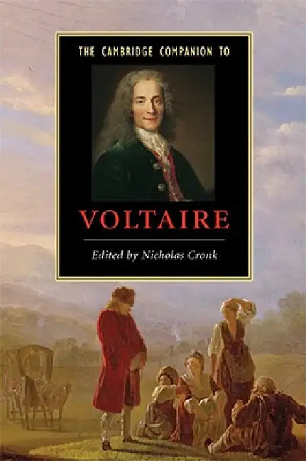 The Cambridge Companion to Voltaire by Nicholas Cronk