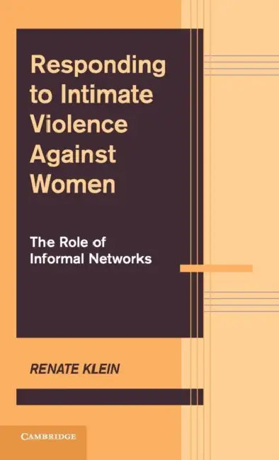 Responding to Intimate Violence against Women by Renate Klein
