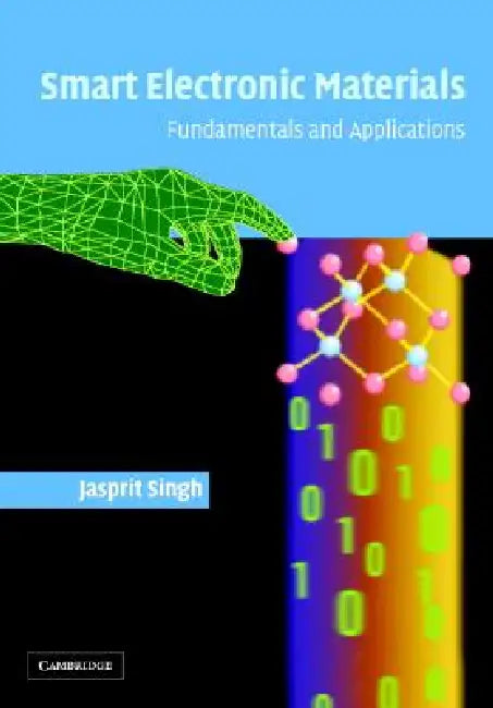 Smart Electronic Materials by Jasprit Singh