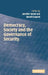 Democracy, Society and the Governance of Security by Jennifer Wood, Benoît DuPont