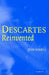 Descartes Reinvented by Tom Sorell