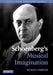 Schoenberg's Musical Imagination by Michael Cherlin