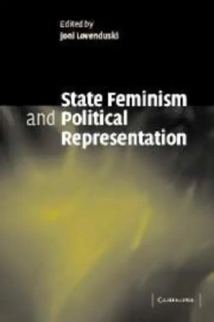 State Feminism and Political Representation by Joni Lovenduski, Claudie Baudino, Marila Guadagnini