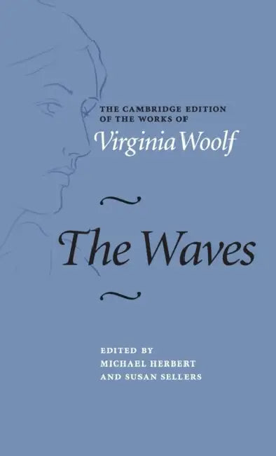 The Waves by Virginia Woolf, Michael Herbert, Susan Sellers