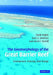 The Geomorphology of the Great Barrier Reef by David Hopley, Scott G. Smithers, Kevin Parnell