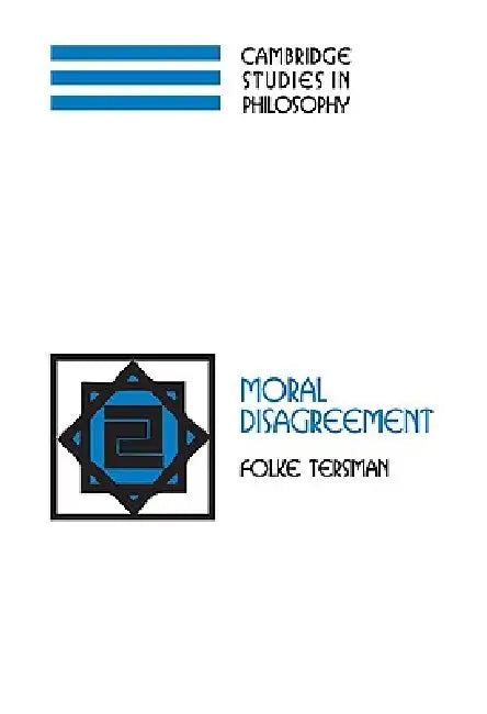 Moral Disagreement by Folke Tersman