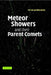 Meteor Showers and their Parent Comets by Peter Jenniskens