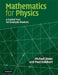 Mathematics for Physics by Michael Stone, Paul Goldbart