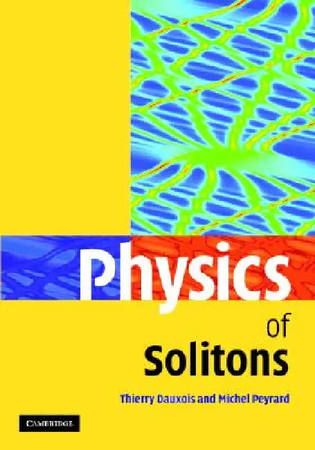 Physics of Solitons by Thierry Dauxois, Michel Peyrard