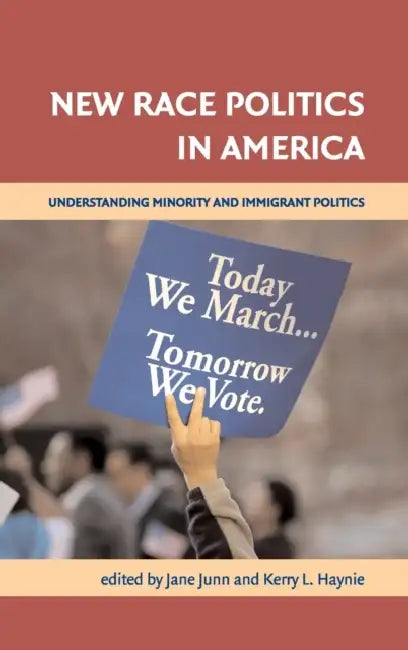 New Race Politics in America by Jane Junn