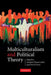 Multiculturalism And Political Theory  by Anthony Simon Laden