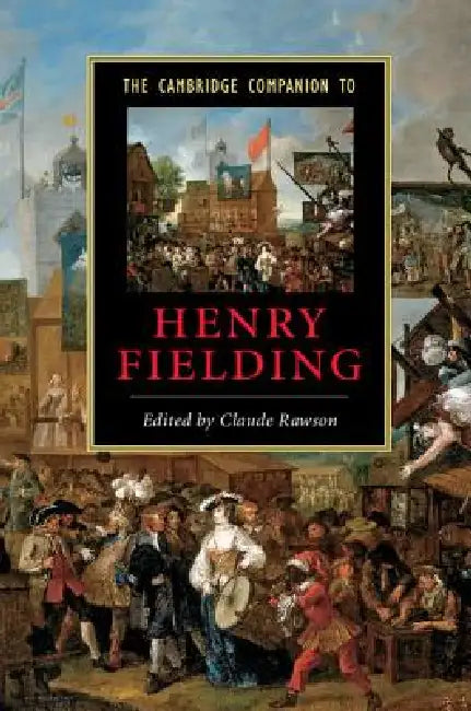 The Cambridge Companion to Henry Fielding by Claude Rawson