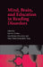 Mind, Brain and Education in Reading Disorders by Kurt W. Fischer, Jane Holmes Bernstein, Mary Helen Immordino-Yang