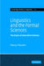 Linguistics and the Formal Sciences: The Origins of Generative Grammar by Marcus Tomalin, P. Austin, J. Bresnan