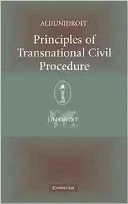 Principles Of Transnational Civil Procedure by American Law Institute