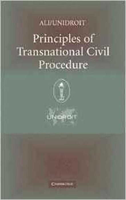 Principles Of Transnational Civil Procedure