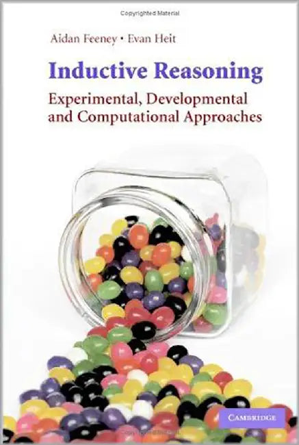 Inductive Reasoning: Experimental, Developmental, and Computational Approaches by Aidan Feeney