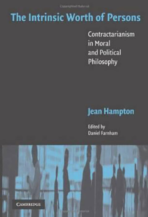 The Intrinsic Worth Of Persons: Contractarianism in Moral and Political Philosophy