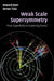 Weak Scale Supersymmetry by Howard Baer, Xerxes Tata