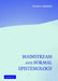 Mainstream and Formal Epistemology by Vincent F. Hendricks